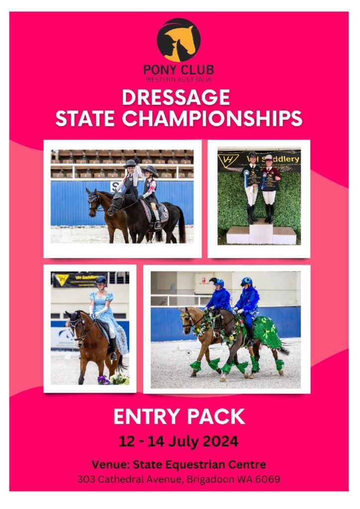 2024 Pony Club WA State Dressage Championship Entry Pack v1.4 Pony